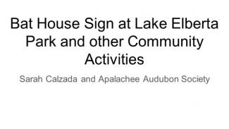 Bat House Sign at Lake Elberta Park Slide